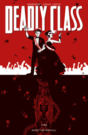 Deadly Class Tom 8 Nigdy nie wracaj