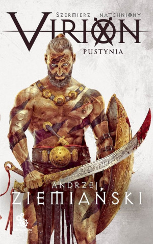 Virion. Tom 2. Pustynia (Szermierz Natchniony)