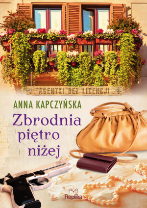 Zbrodnia piętro niżej Agentki bez licencji