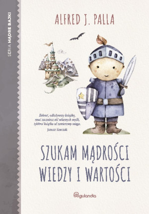 Mądre Bajki Szukając mądrości wiedzy i wartości