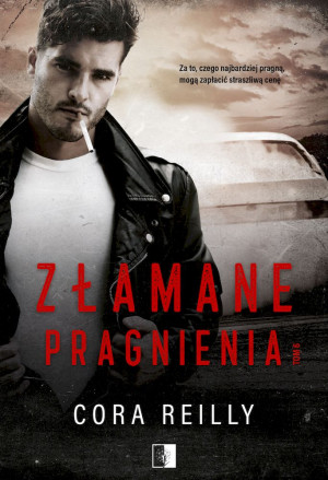 Złamane pragnienia. Seria The Camorra Chronicles. Tom 6