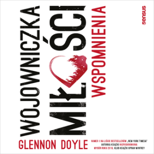 Wojowniczka miłości Wspomnienia