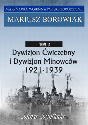 Marynarka Woj.T.2 Dywizjon Ćwiczebny i Dywizjon Minowców 1921-1939