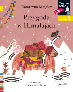 Przygoda w Himalajach Czytam sobie Poziom 1