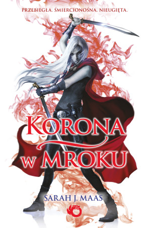 Korona w mroku Szklany Tron Tom 2