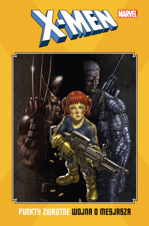 X-Men: Punkty zwrotne Wojna o mesjasza