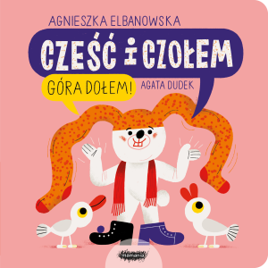 Cześć i czołem Góra dołem!