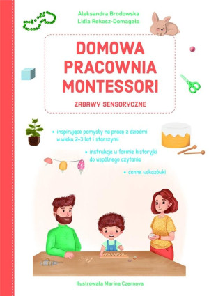Domowa pracownia Montessori Zabawy sensoryczne