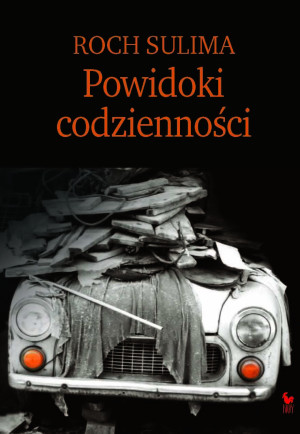 Powidoki codzienności Obyczajowość Polaków na progu XXI wieku