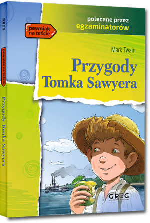 Przygody Tomka Sawyera Lektura z opracowaniem