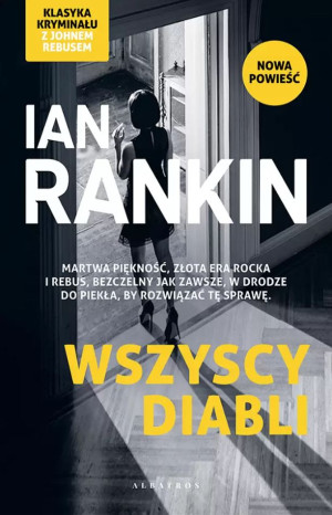 Wszyscy diabli Inspektor Rebus Tom 21