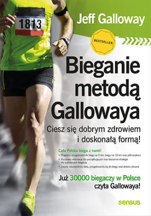 Bieganie metodą Gallowaya. Ciesz się dobrym zdrowiem i doskonałą formą! Ciesz się dobrym zdrowiem i doskonałą formą!