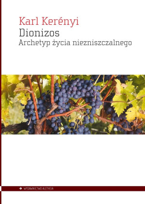 Dionizos Archetyp życia niezniszczalnego