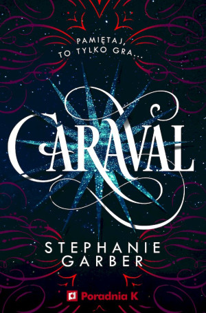 Caraval Tom 1