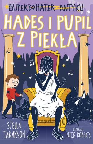 Superbohater z antyku Tom 9 Hades i pupil z piekła