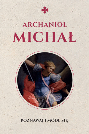 Święty Michał Archanioł Modlitewnik
