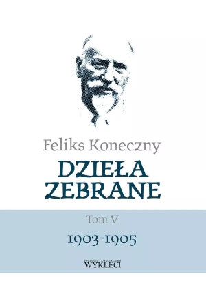 Dzieła zebrane Tom 5 1903-1905