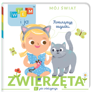 Wiem i ja Mój świat Zwierzęta I jak Inteligencja