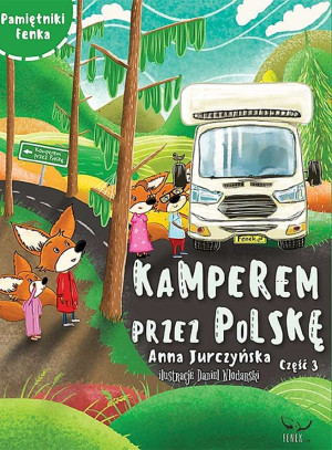 Kamperem przez Polskę Część 3
