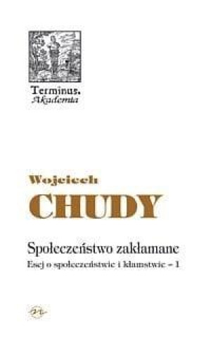 Społeczeństwo zakłamane Esej o społeczeństwie i kłamstwie - 1