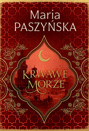 Krwawe morze Cień sułtana Tom 2