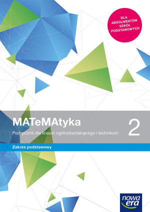 MATeMAtyka 2 Podręcznik Zakres podstawowy Szkoła ponadpodstawowa