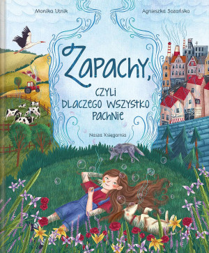 Zapachy czyli dlaczego wszystko pachnie