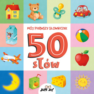 Mój pierwszy słowniczek. 50 słów