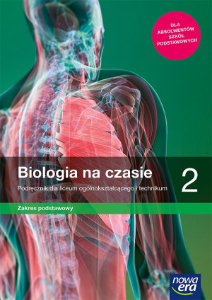 Biologia na czasie 2 Podręcznik Zakres podstawowy Szkoła ponadpodstawowa