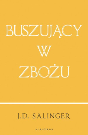 Buszujący w zbożu (wydanie jubileuszowe)