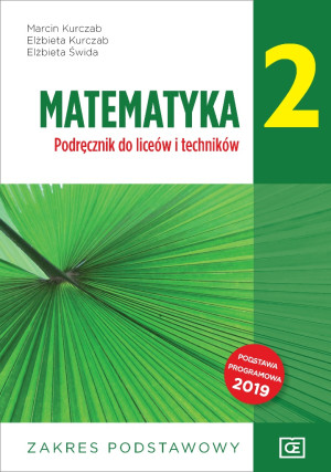 Matematyka 2 Podręcznik Zakres podstawowy Szkoła ponadpodstawowa