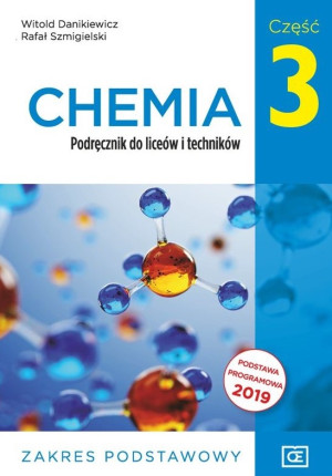 Chemia 3 Podręcznik Zakres podstawowy Szkoła ponadpodstawowa