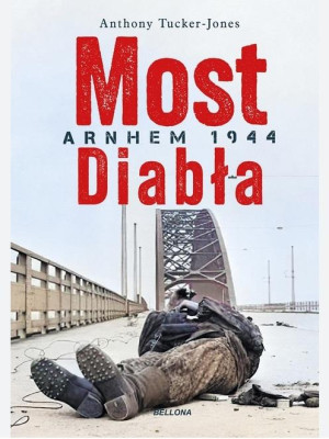 Most diabła Arnhem 1944