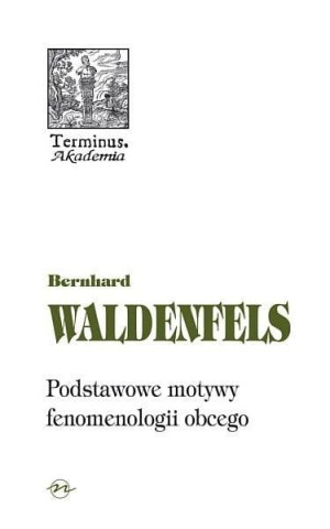 Podstawowe motywy fenomenologii obcego