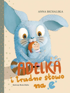 Adelka i trudne słowo na