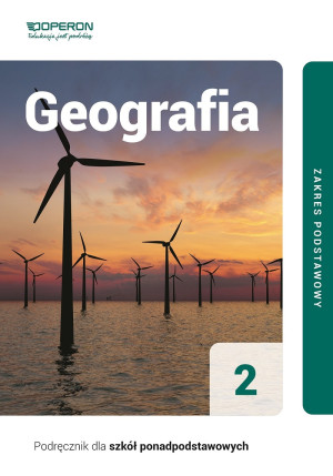 Geografia 2 Podręcznik Zakres podstawowy Szkoła ponadpodstawowa
