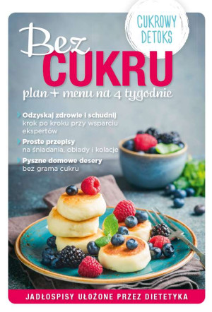 Bez Cukru plan + menu na 4 tygodnie