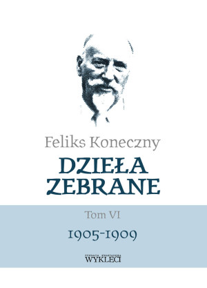 Dzieła zebrane Tom VI 1905-1909