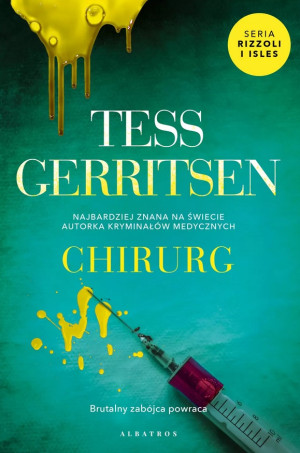 Chirurg  Cykl Rizzoli / Isles. Tom 1