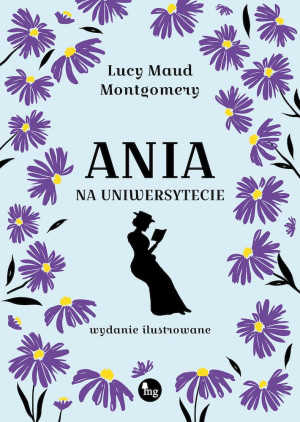 Ania na uniwersytecie wydanie ilustrowane