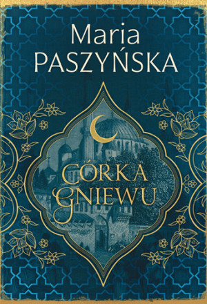 Córka gniewu Cień sułtana Tom 3