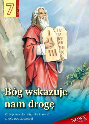 Bóg wskazuje nam drogę Religia 7 Podręcznik Szkoła podstawowa