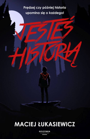 Jesteś Historią