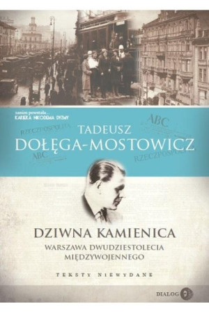 Dziwna kamienica Warszawa dwudziestolecia międzywojennego