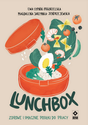 Lunchbox Zdrowe i smaczne posiłki do pracy
