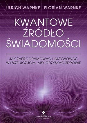 Kwantowe źródło świadomości