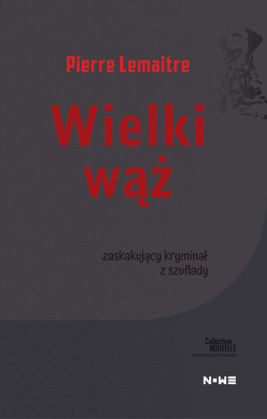 Wielki wąż Collection Nouvelle