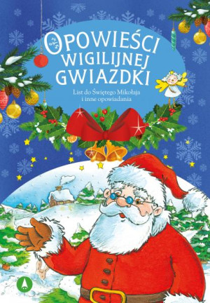 Opowieści wigilijnej Gwiazdki. List do Świętego Mikołaja
