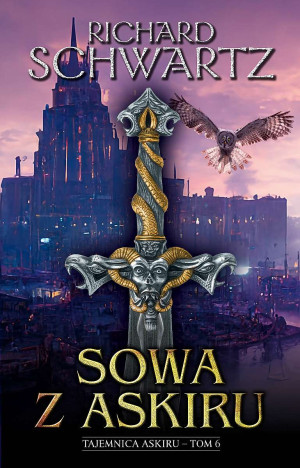 Sowa z Askiru Tajemnica Askiru - tom szósty