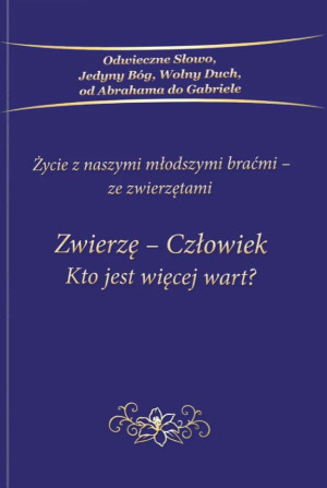 Zwierzę Człowiek Kto jest więcej wart